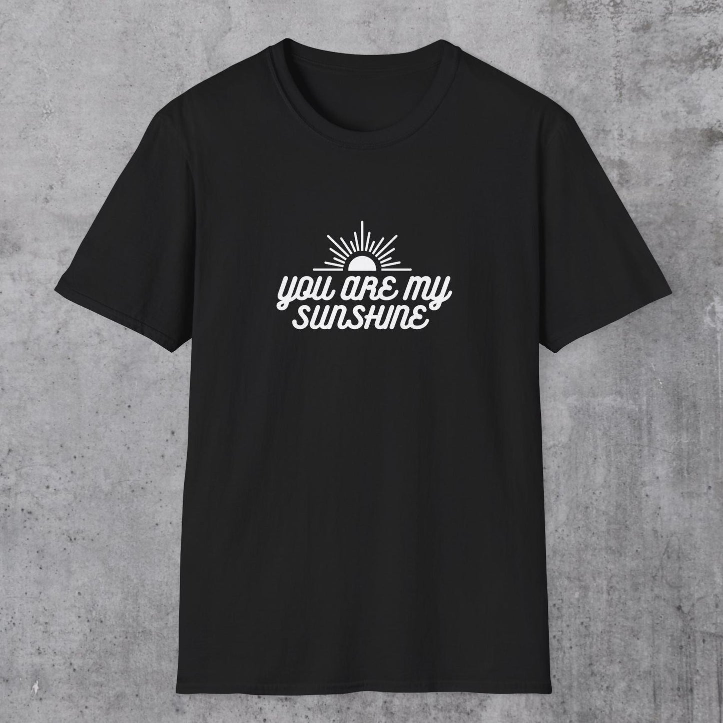 You Are My Sunshine T-Shirt