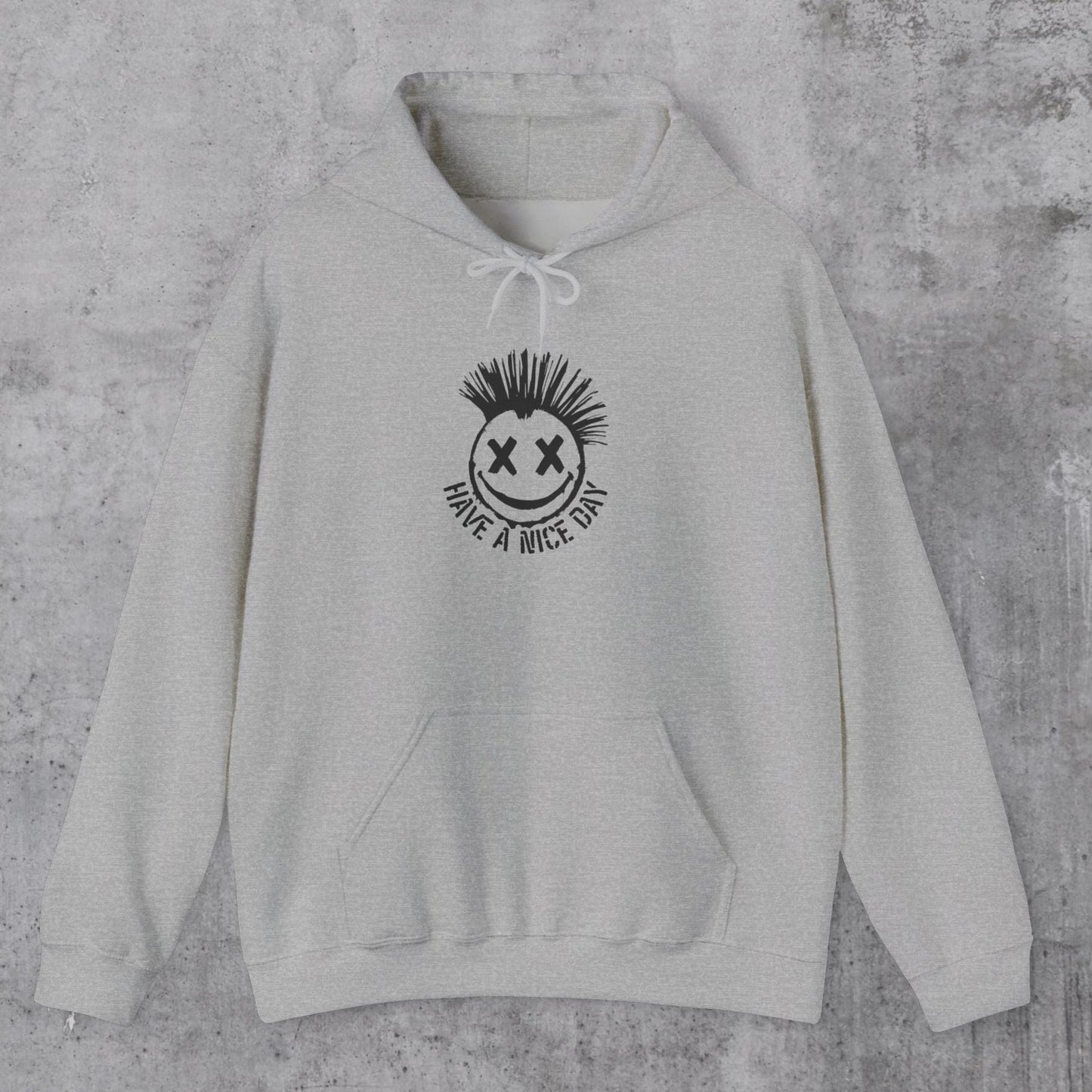 Have A nice Day Hoodie