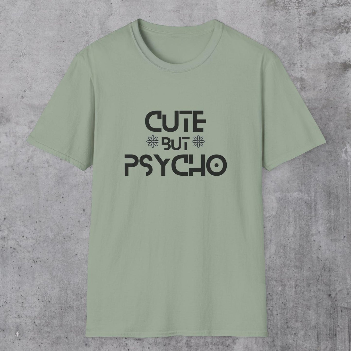 Cute but Psycho Unisex T-Shirt