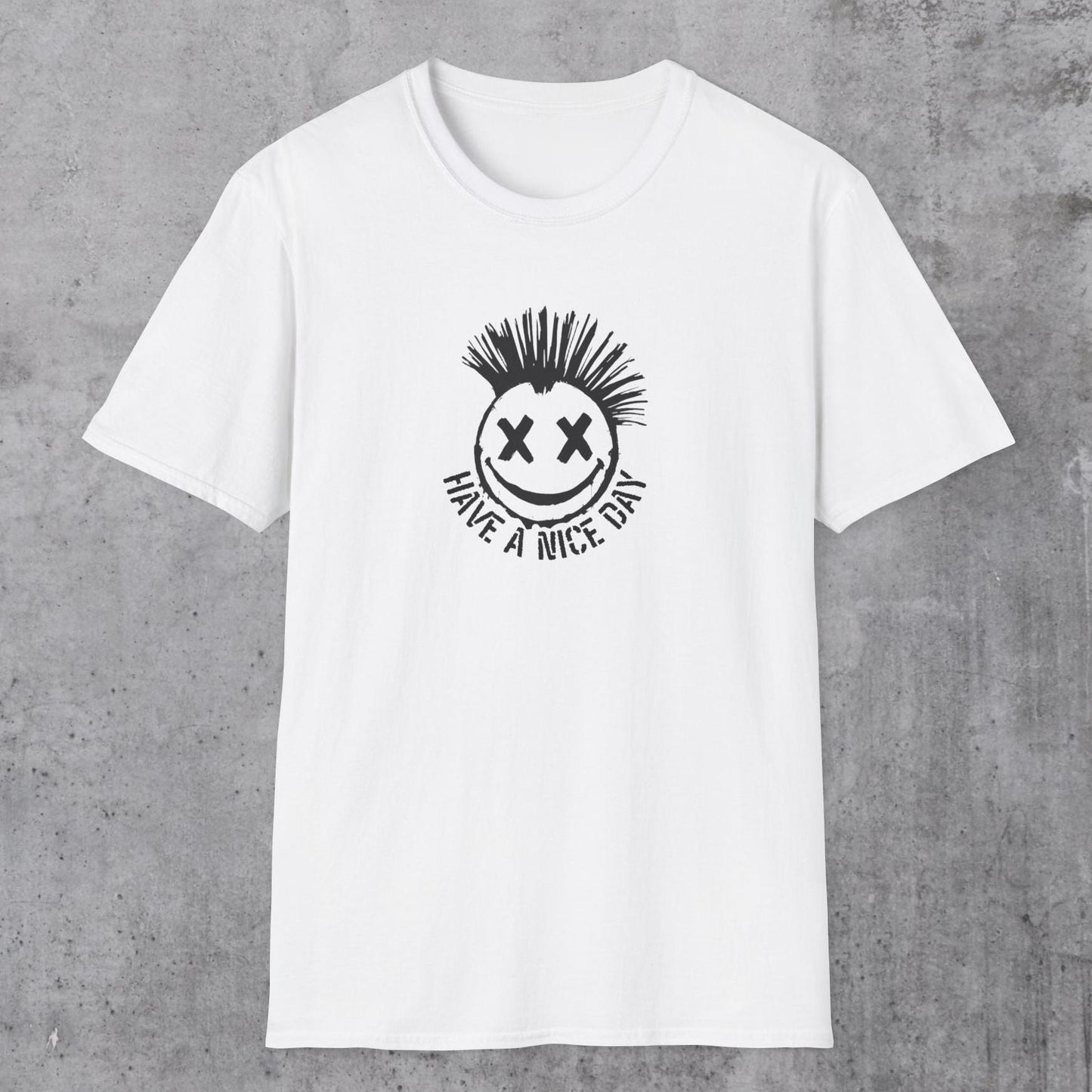 Have A Nice Day T-Shirt