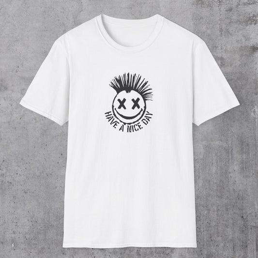 Have A Nice Day T-Shirt