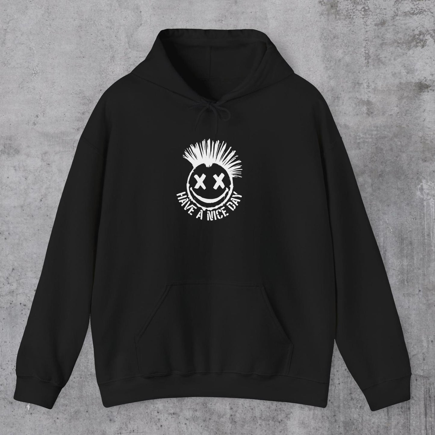 Have A nice Day Hoodie
