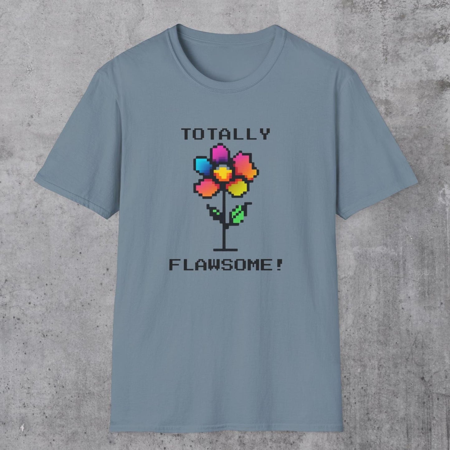 Totally Flawsome Flower T-Shirt
