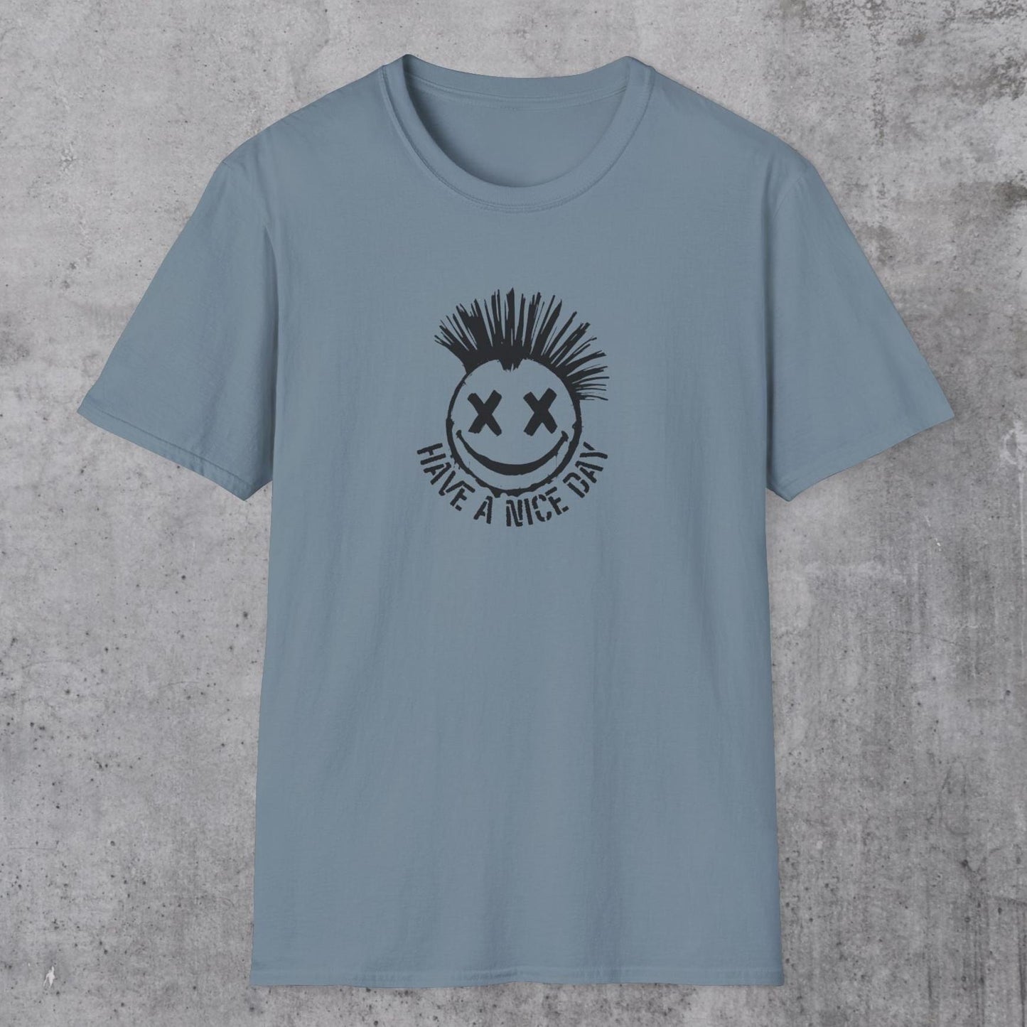 Have A Nice Day T-Shirt