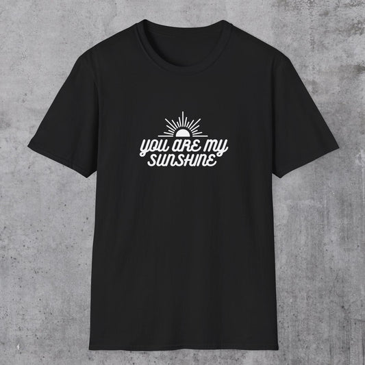You Are My Sunshine T-Shirt