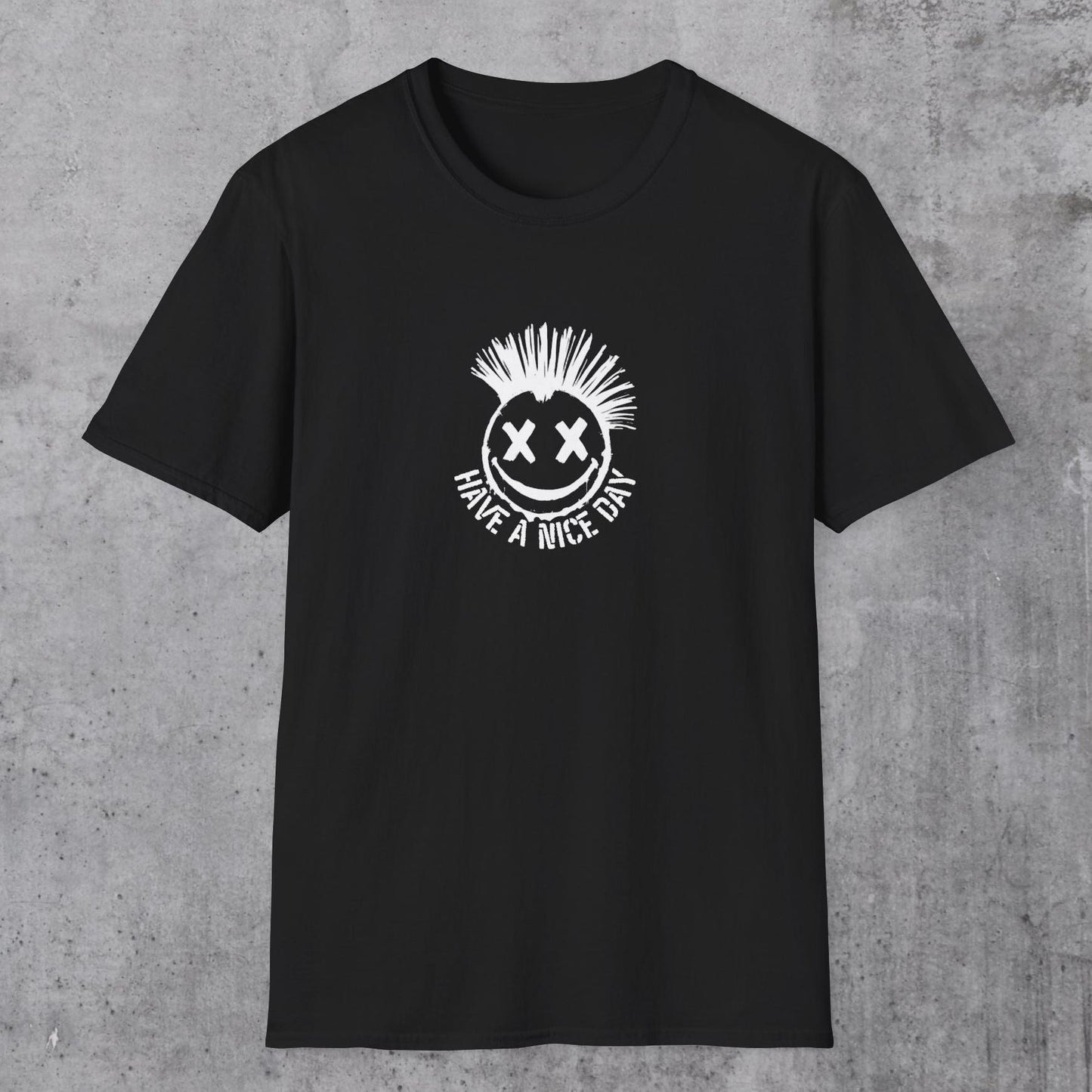 Have A Nice Day T-Shirt
